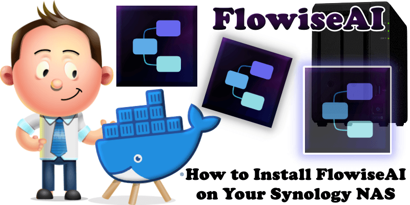 How to Install FlowiseAI on Your Synology NAS