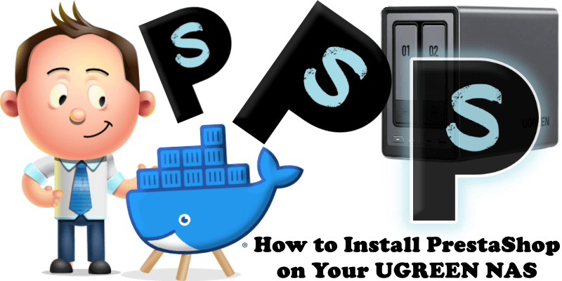 How to Install PrestaShop on Your UGREEN NAS