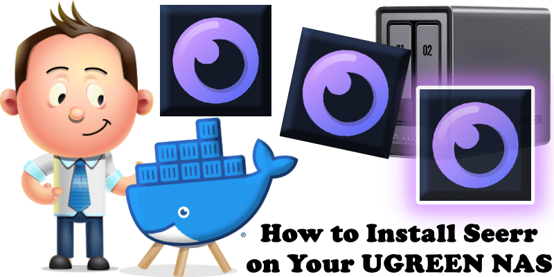 How to Install Seerr on Your UGREEN NAS