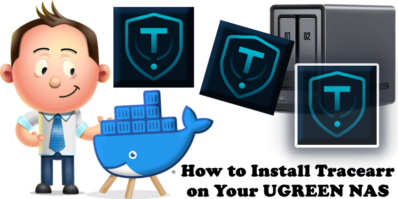 How to Install Tracearr on Your UGREEN NAS