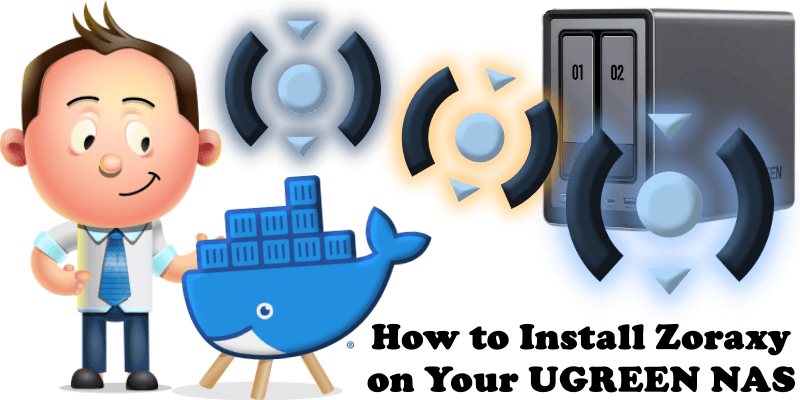 How to Install Zoraxy on Your UGREEN NAS