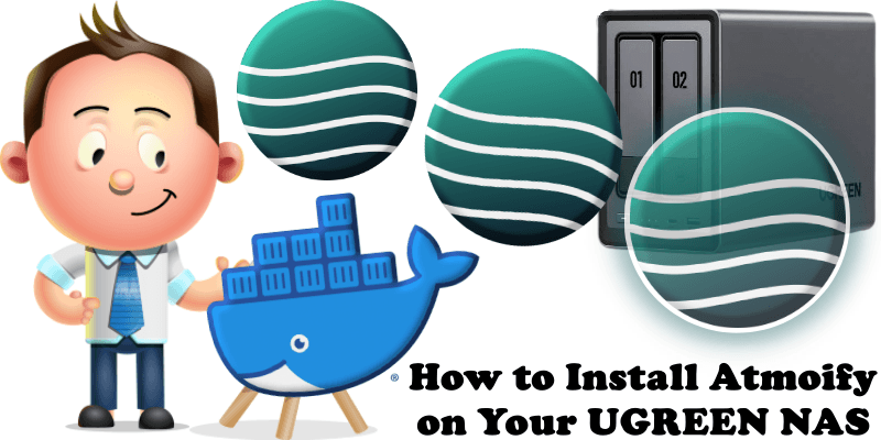 How to Install Atmoify on Your UGREEN NAS