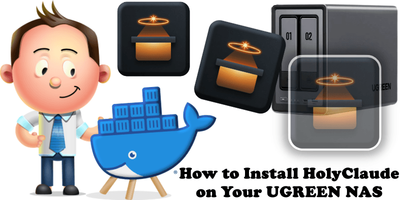 How to Install HolyClaude on Your UGREEN NAS