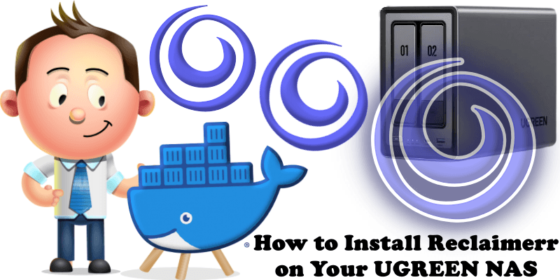 How to Install Reclaimerr on Your UGREEN NAS