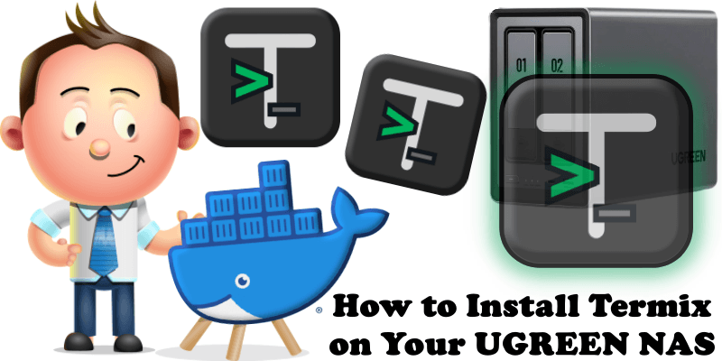How to Install Termix on Your UGREEN NAS