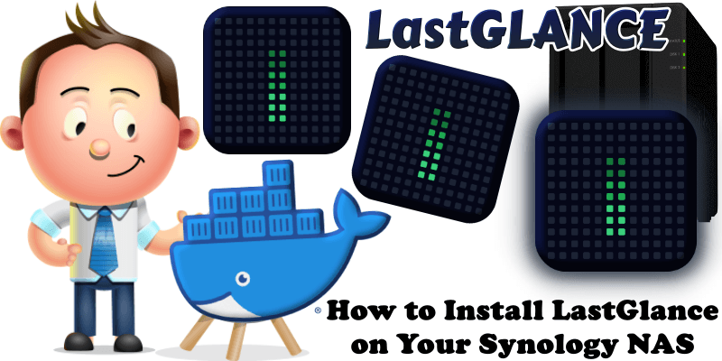 How to Install LastGlance on Your Synology NAS