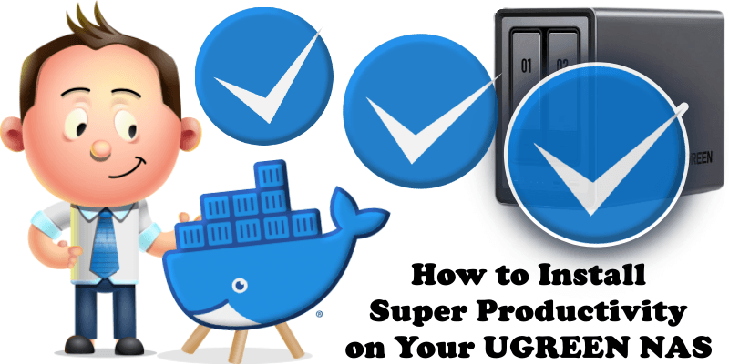 How to Install Super Productivity on Your UGREEN NAS