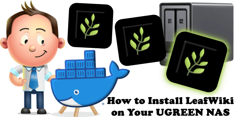 How to Install LeafWiki on Your UGREEN NAS