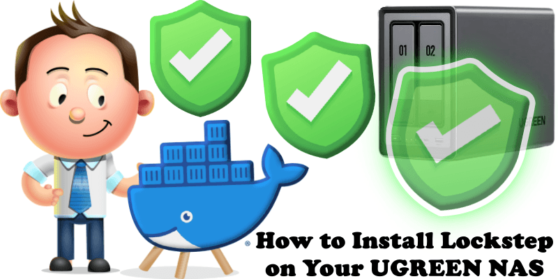 How to Install Lockstep on Your UGREEN NAS