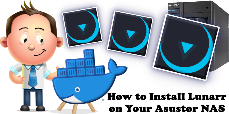 How to Install Lunarr on Your Asustor NAS