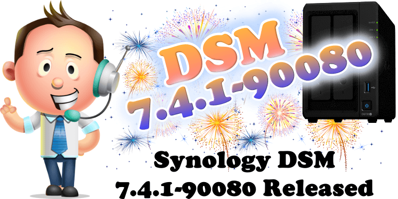 Synology DSM 7.4.1-90080 Released