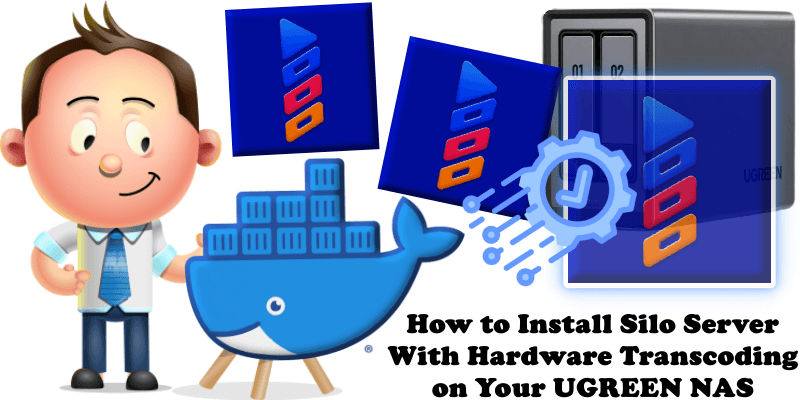 How to Install Silo Server With Hardware Transcoding on Your UGREEN NAS