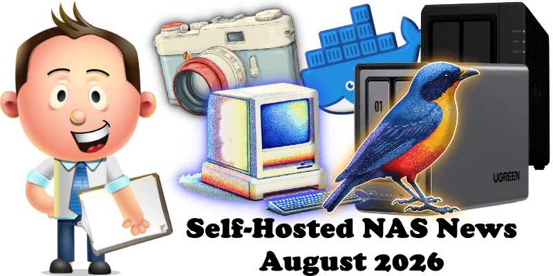 Self-Hosted NAS News - August 2026