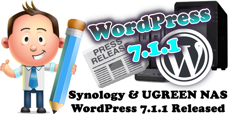 Synology & UGREEN NAS WordPress 7.1.1 Released