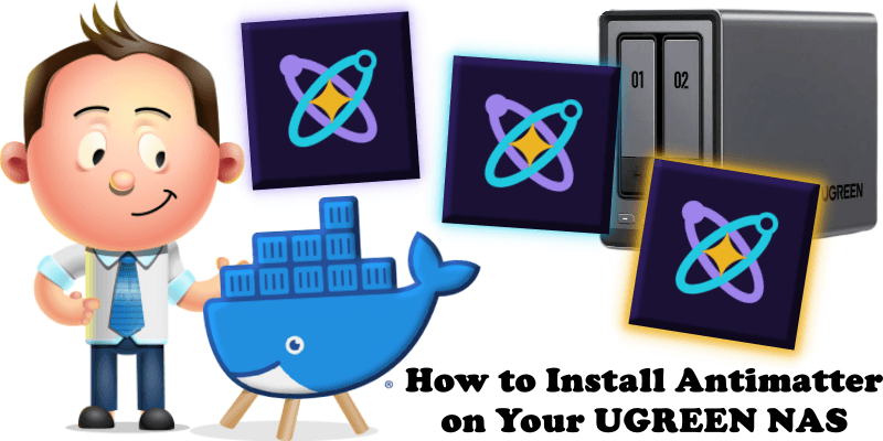 How to Install Antimatter on Your UGREEN NAS