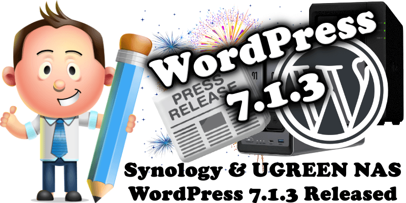 Synology & UGREEN NAS WordPress 7.1.3 Released